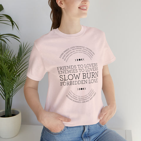 Enemies to lovers, slow burn romance t-shirt | Bookish Book Tropes Enemies to lovers, slow burn romance t-shirt | Bookish Book Tropes