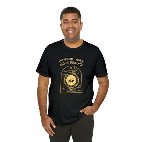 Unpredictable mood reader t-shirt | Bookish Unpredictable mood reader t-shirt | Bookish