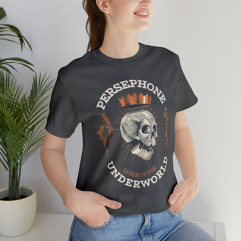 Persephone, Queen of the Underworld T-shirt | Hades and Persephone Persephone, Queen of the Underworld T-shirt | Hades and Persephone