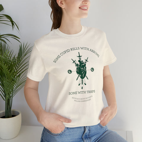 Some cupids kills with traps T-Shirt | William Shakespeare Some cupids kills with traps T-Shirt | William Shakespeare