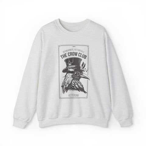 No Mourners, No Funerals - Ketterdam Crow Club sweatshirt | Six Of Crows No Mourners, No Funerals - Ketterdam Crow Club sweatshirt | Six Of Crows