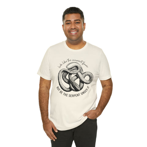 Be the serpent T-Shirt | William Shakespeare Be the serpent T-Shirt | William Shakespeare