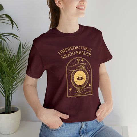 Unpredictable mood reader t-shirt | Bookish Unpredictable mood reader t-shirt | Bookish
