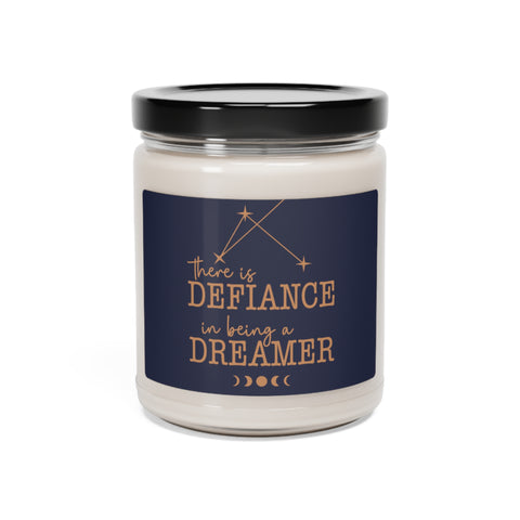 There is defiance in being a dreamer 9z Scented Candle | Addie La Rue There is defiance in being a dreamer 9z Scented Candle | Addie La Rue