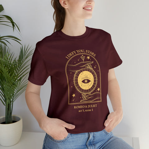 I defy you stars T-Shirt | William Shakespeare I defy you stars T-Shirt | William Shakespeare