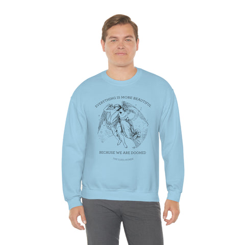 Everything Is More Beautiful Sweatshirt | The Iliad, Homer Everything Is More Beautiful Sweatshirt | The Iliad, Homer