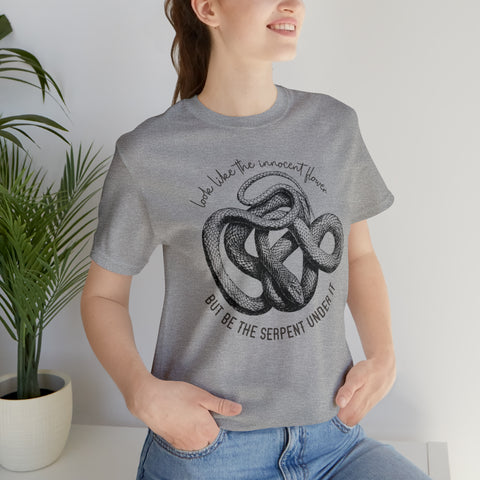Be the serpent T-Shirt | William Shakespeare Be the serpent T-Shirt | William Shakespeare