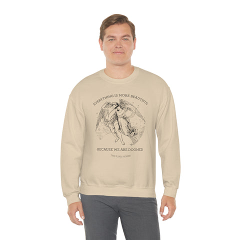 Everything Is More Beautiful Sweatshirt | The Iliad, Homer Everything Is More Beautiful Sweatshirt | The Iliad, Homer