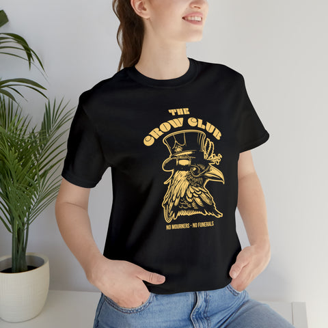 The Crow Club T-Shirt - No Mourners, No Funerals | Six Of Crows The Crow Club T-Shirt - No Mourners, No Funerals | Six Of Crows
