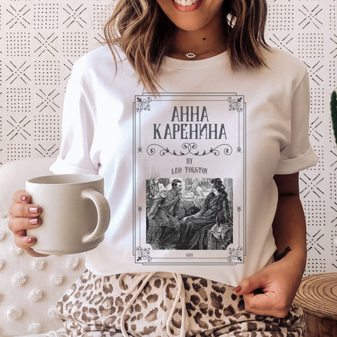 Anna Karenina t-shirt | Leo Tolstoy Anna Karenina t-shirt | Leo Tolstoy