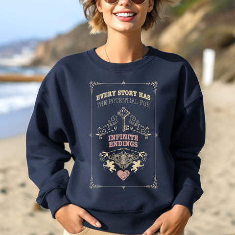 Every Story Has The Potencial For Infinite Endings sweatshirt | Caraval & Once Upon A Broken Heart Every Story Has The Potencial For Infinite Endings sweatshirt | Caraval & Once Upon A Broken Heart