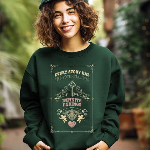 Every Story Has The Potencial For Infinite Endings sweatshirt | Caraval & Once Upon A Broken Heart Every Story Has The Potencial For Infinite Endings sweatshirt | Caraval & Once Upon A Broken Heart