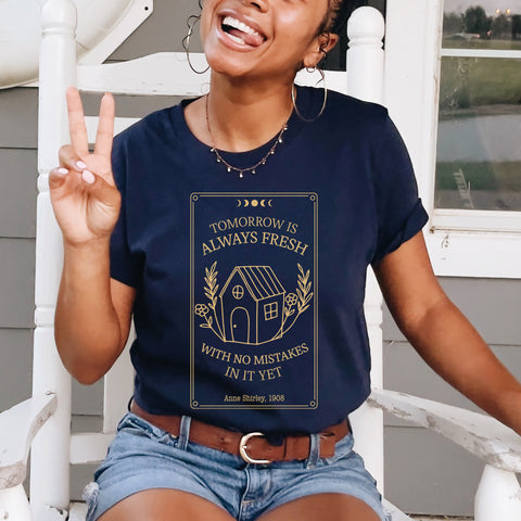 Tomorrow is always fresh - Anne Shirley t-shirt | Anne Of Green Gables Tomorrow is always fresh - Anne Shirley t-shirt | Anne Of Green Gables