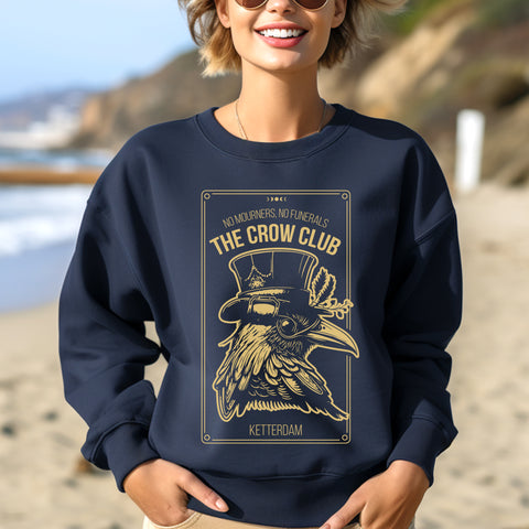 No Mourners, No Funerals - Ketterdam Crow Club sweatshirt | Six Of Crows No Mourners, No Funerals - Ketterdam Crow Club sweatshirt | Six Of Crows