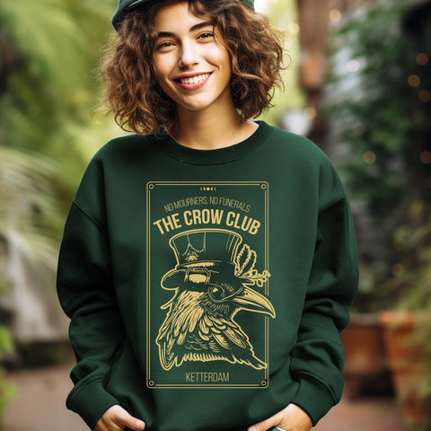 No Mourners, No Funerals - Ketterdam Crow Club sweatshirt | Six Of Crows No Mourners, No Funerals - Ketterdam Crow Club sweatshirt | Six Of Crows