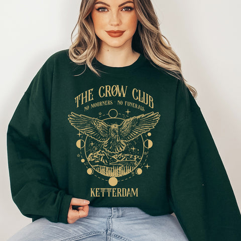 The Crow Club Ketterdam sweatshirt - No Mourners, No Funerals | Six Of Crows The Crow Club Ketterdam sweatshirt - No Mourners, No Funerals | Six Of Crows