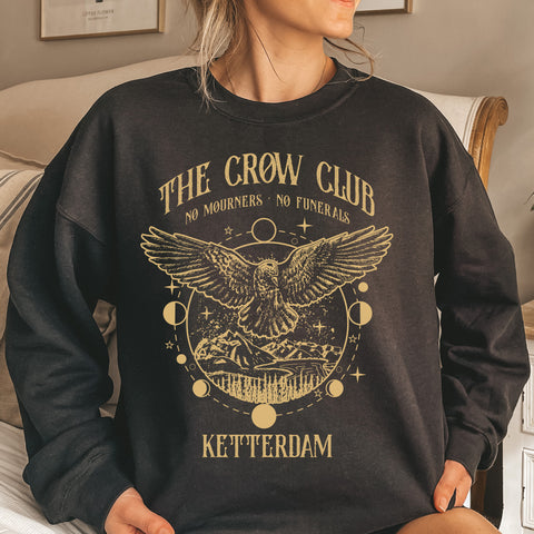 The Crow Club Ketterdam sweatshirt - No Mourners, No Funerals | Six Of Crows The Crow Club Ketterdam sweatshirt - No Mourners, No Funerals | Six Of Crows