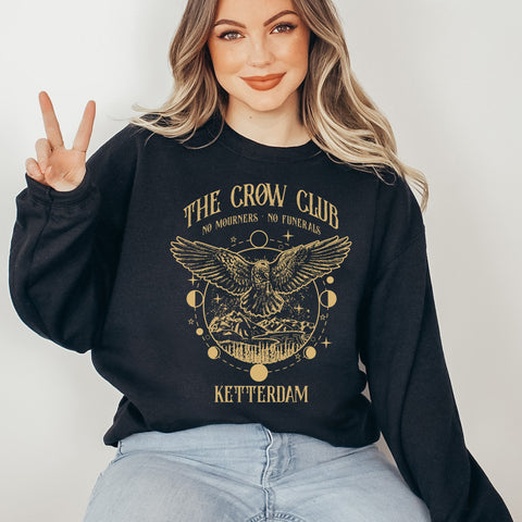The Crow Club Ketterdam sweatshirt - No Mourners, No Funerals | Six Of Crows The Crow Club Ketterdam sweatshirt - No Mourners, No Funerals | Six Of Crows