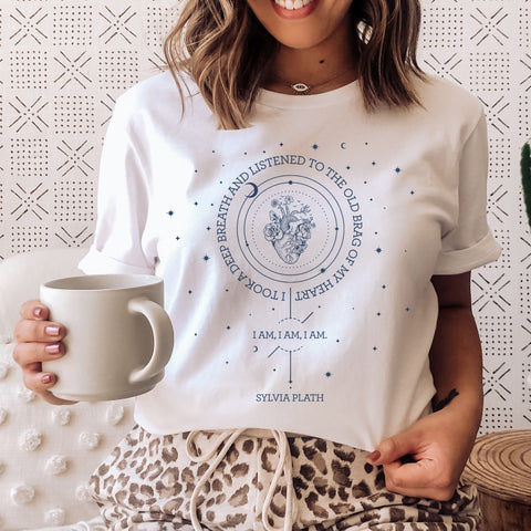 I am, I am, I am T-shirt | Sylvia Plath I am, I am, I am T-shirt | Sylvia Plath