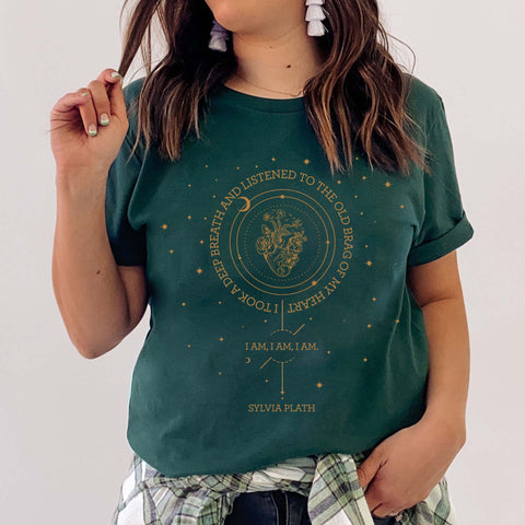 I am, I am, I am T-shirt | Sylvia Plath I am, I am, I am T-shirt | Sylvia Plath