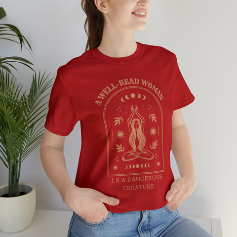 A well-read woman is a dangerous creature T-shirt | Bookish world