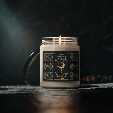 Never pray to the gods that answer after dark 9z Scented Candle | Addie La Rue