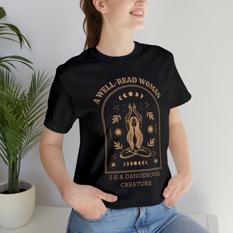 A well-read woman is a dangerous creature T-shirt | Bookish world