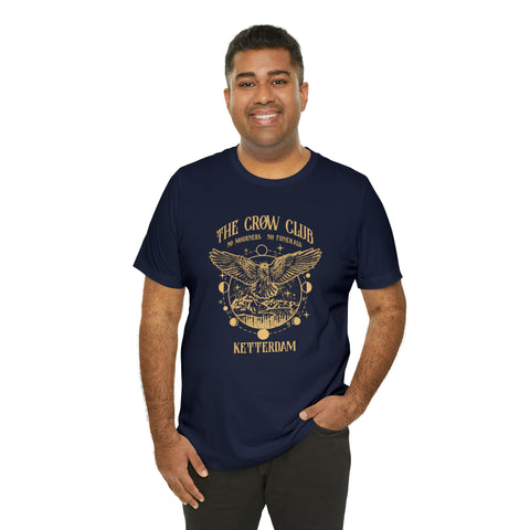 The Crow Club Ketterdam T-Shirt - No Mourners, No Funerals | Six Of Crows