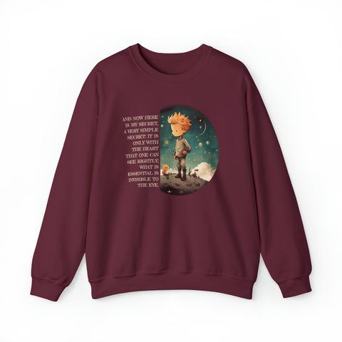 It Is Only With The Heart That One Can See Rightly sweatshirt | The Little Prince