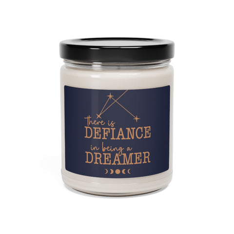 There is defiance in being a dreamer 9z Scented Candle | Addie La Rue