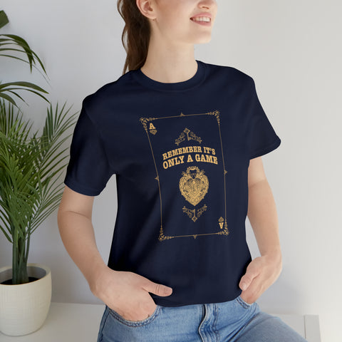 Remember It's Only A Game Card T-Shirt | Caraval & Once Upon A Broken Heart