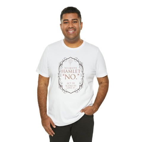 Hamlet quote T-Shirt | William Shakespeare