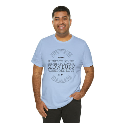 Enemies to lovers, slow burn romance t-shirt | Bookish Book Tropes