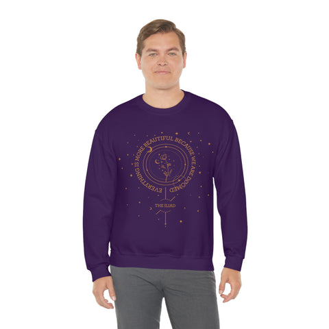 Everything is more beautiful because we are doomed Sweatshirt | The Iliad, Homer