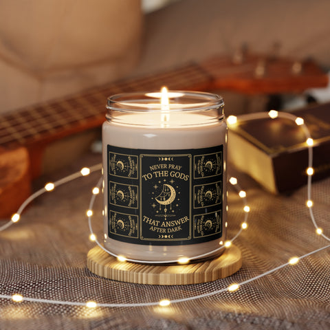 Never pray to the gods that answer after dark 9z Scented Candle | Addie La Rue