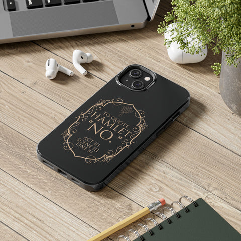 To quote Hamlet iphone case | Shakespeare