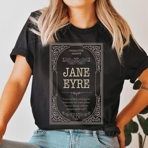 I am no bird Jane Eyre T-Shirt | Charlote Bronte