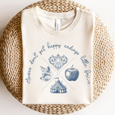 Heroes don't get happy endings little fox t-shirt | Caraval & Once Upon A Broken Heart