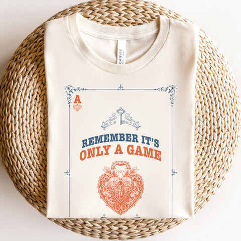 Remember It's Only A Game Card T-Shirt | Caraval & Once Upon A Broken Heart