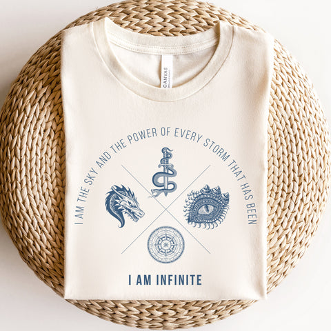 I Am The Sky And The Power Of Every Storm, I Am Infinite t-shirt | Fourth Wing