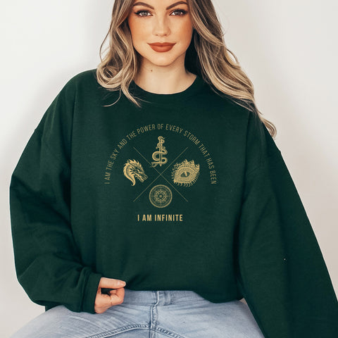 I am the sky and the power of every storm, I am infinite | Fourth Wing Sweatshirt