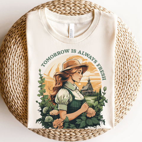 Tomorrow is always fresh T-Shirt | Anne Of Green Gables