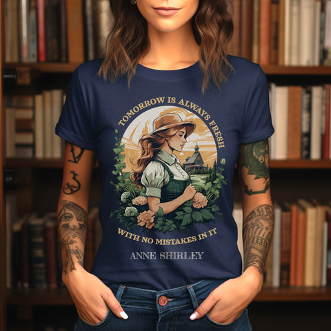 Tomorrow is always fresh T-Shirt | Anne Of Green Gables