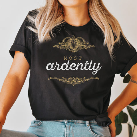 most ardently T-Shirt Pride And Prejudice | Jane Austen