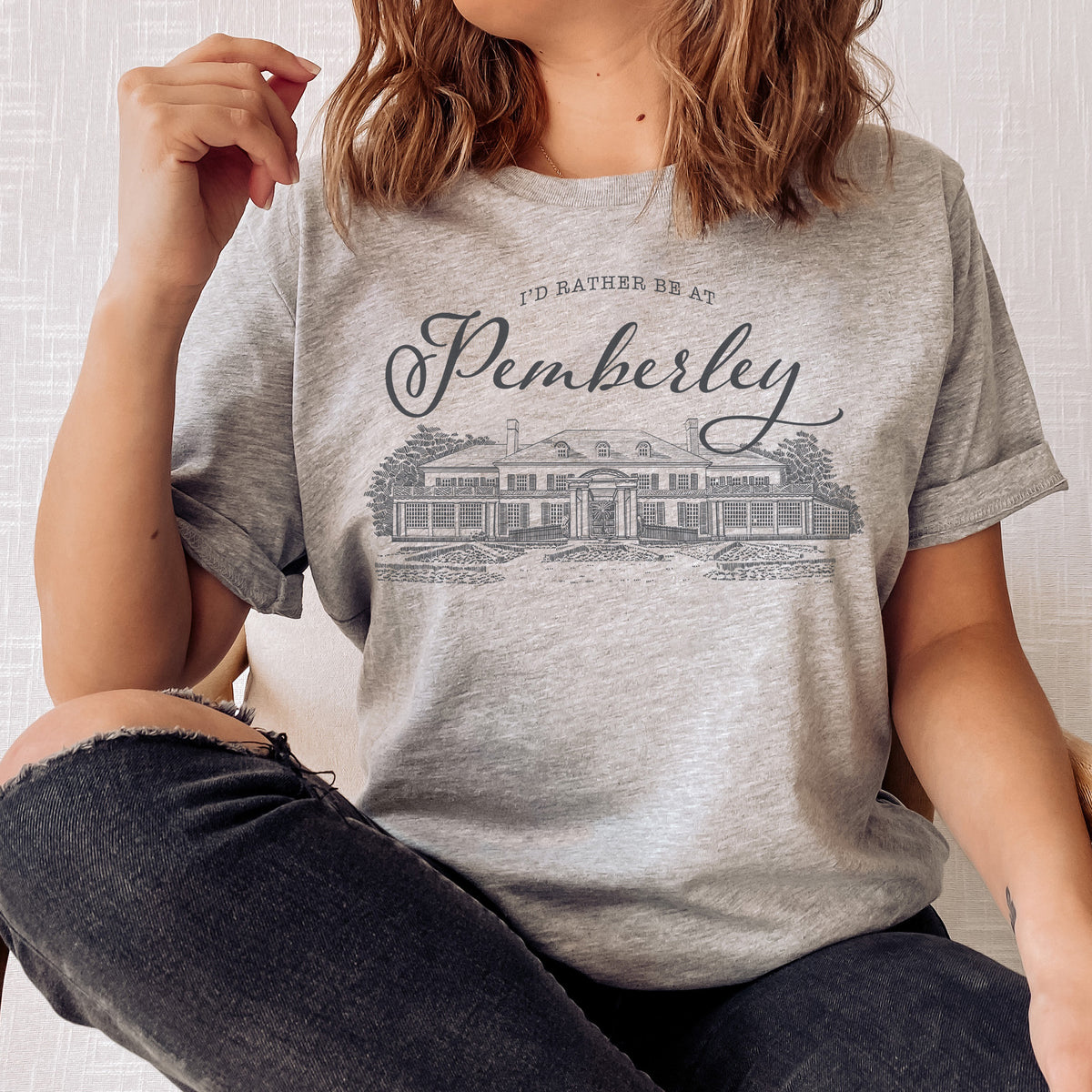 I'd rather be at Pemberley t-shirt Pride and Prejudice | Jane Austen