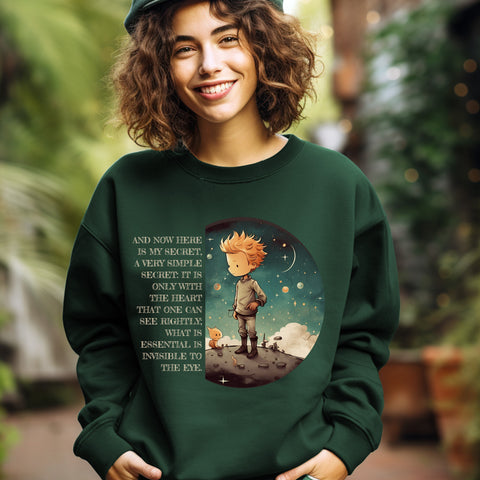 It Is Only With The Heart That One Can See Rightly sweatshirt | The Little Prince