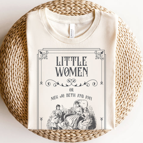 Little Women t-shirt | Jo, Meg, Beth, and Amy by Louisa M Alcott