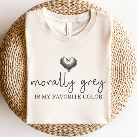 Morally grey is my favorite color t-shirt | Bookish gifts