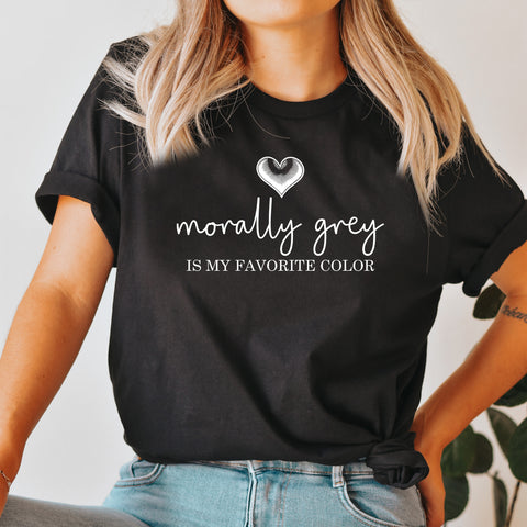 Morally grey is my favorite color t-shirt | Bookish gifts