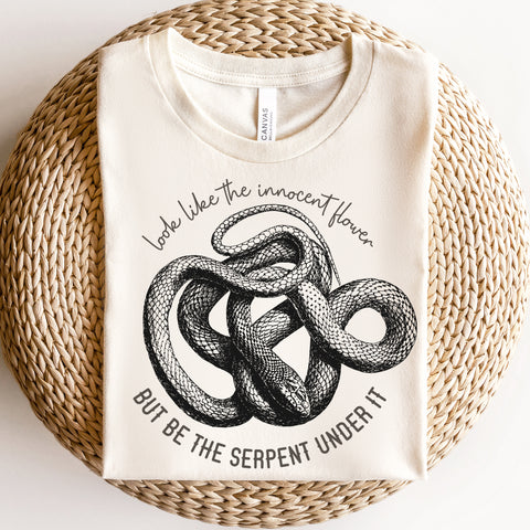 Be the serpent T-Shirt | William Shakespeare